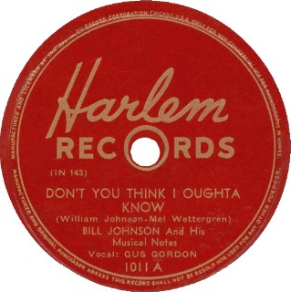 Harlem Label-Don't You Think I Oughta Know-Bill Johnson And His Musical Notes-1947