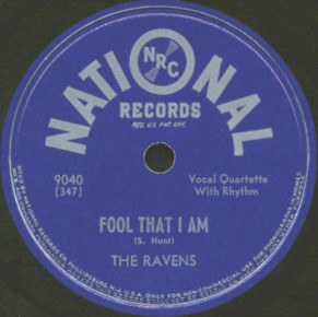 National Label-Fool That I Am-The Ravens-1947