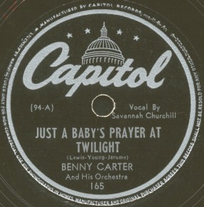 Capitol Label-Benny Carter/Savannah Churchill-Just A Baby's Prayer At Twilight-1943