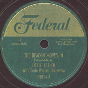 Federal Label-The Deacon Moves In-Little Esther and Dominoes-1951