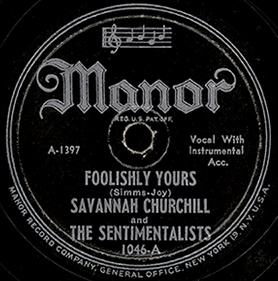 Manor Label-Savannah Churchill And The Sentimentalists-1946