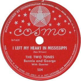 Cosmo Label-I Left My Heart In Mississippi-The Two Tones-1946