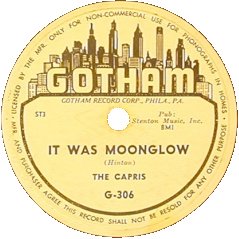 Gotham Records-It Was Moonglow-Capris-1955
