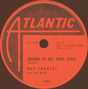 Atlantic Label-Drown In My Own Tears-Ray Charles-1956