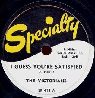Specialty Label-I Guess You're Satisfied-The Victorians-1951